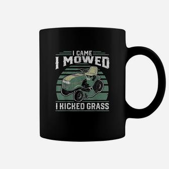 I Came I Mowed I Kicked Grass Riding Mower Mowing Dad Gift Coffee Mug - Seseable