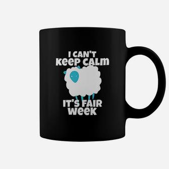 I Cant Keep Calm Its Fair Week Funny Sheep Coffee Mug - Seseable