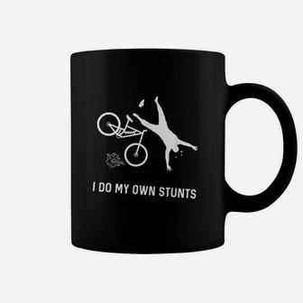 I Do My Own Stunts Downhill Mountain Bike Coffee Mug - Seseable