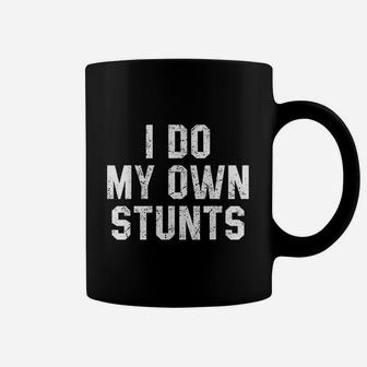 I Do My Own Stunts Funny Broken Bone Leg Injury Coffee Mug - Seseable