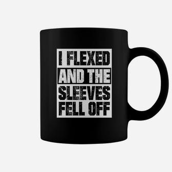 I Flexed And The Sleeves Fell Off Funny Workout Coffee Mug - Seseable