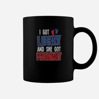 I Got Lucky And She Got Pregnan First Time Dad Coffee Mug - Seseable