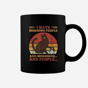 I Hate Morning People And Mornings And People Coffee Mug - Seseable