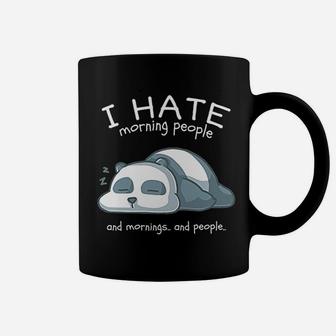 I Hate Morning People And Mornings And People Panda Bear Coffee Mug - Seseable