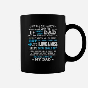 I Love And Miss My Dad T-shirt Dad Memorial T Shirt Black Youth B01n5a8e9e 1 Coffee Mug - Seseable