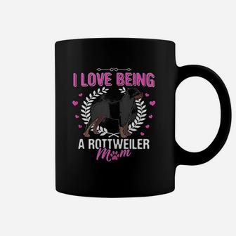 I Love Being A Rottweiler Mom Rottweiler Dog Mama Mommy Coffee Mug - Seseable