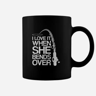 I Love It When She Bends Over Funny Fishing Coffee Mug - Seseable
