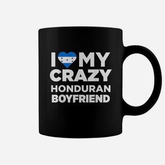 I Love My Crazy Honduran Boyfriend Honduras Coffee Mug - Seseable