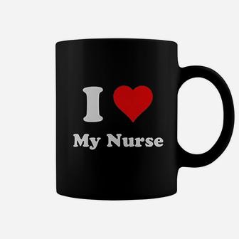 I Love My Nurse, funny nursing gifts Coffee Mug - Seseable