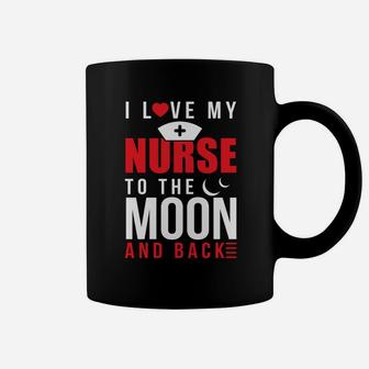 I Love My Nurse To Moon Back Husband Wife Coffee Mug - Seseable