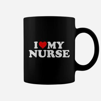 I Love My Nurse With Heart, funny nursing gifts Coffee Mug - Seseable