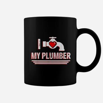I Love My Plumber Valentines Day Plumbers Wife Coffee Mug - Seseable