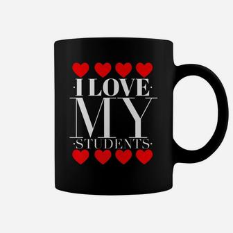 I Love My Students Teachers Valentines Day Coffee Mug - Seseable