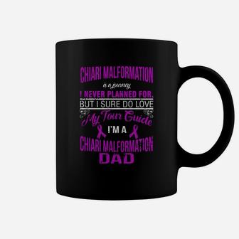 I Love My Tour Guide I Am A Chiari Malformation Dad Coffee Mug - Seseable