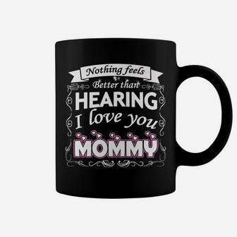 I Love You Mommy Coffee Mug - Seseable
