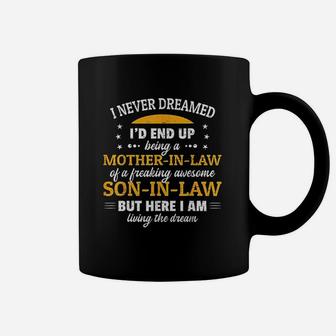 I Never Dreamed I Would Be Super Cool Mother In Law Rockin Coffee Mug - Seseable