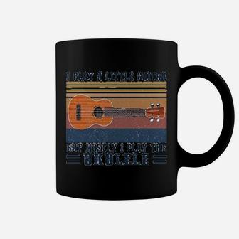 I Play The Ukulele Funny Ukulele Lover For Musician Music Instrument Coffee Mug | Seseable UK