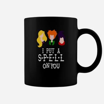 I Put A Spell On You Sanderson Sister Coffee Mug - Seseable