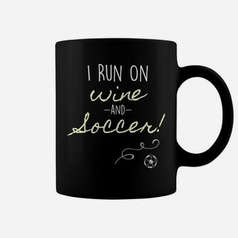 I Run On Wine Soccer Fun Mom Gift Coffee Mug - Seseable