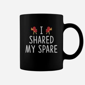 I Shared My Spare - Kidney Transplant Donor T-shirt Coffee Mug - Seseable