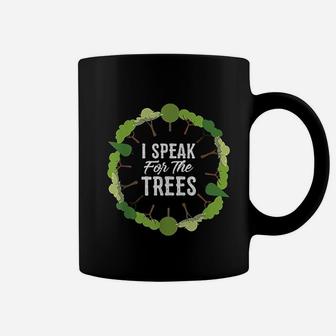 I Speak For The Trees Environmental Earth Day Coffee Mug - Seseable