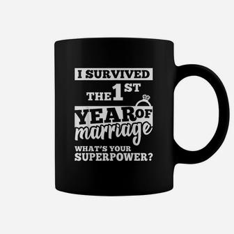 I Survived The 1st Of Marriage 1 Years Of Wedding Coffee Mug - Seseable