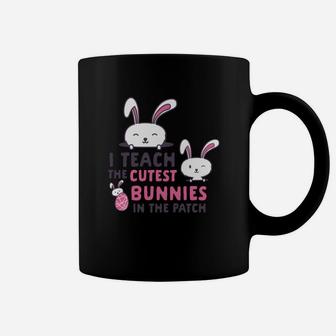 I Teach The Cutest Bunnies In The Patch Teacher Easter Coffee Mug - Seseable
