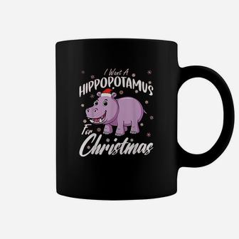 I Want A Hippopotamus For Christmas Xmas Hippo Coffee Mug - Seseable