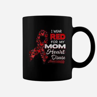 I Wear Red For My Mom Heart Disease Coffee Mug - Seseable