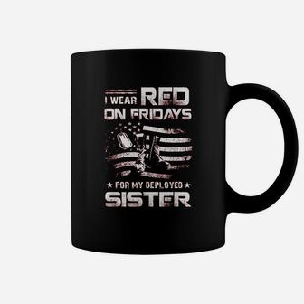 I Wear Red On Friday For My Sister Support Our Troops Coffee Mug - Seseable