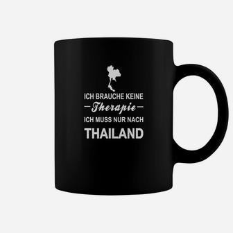 Ich Muss Nur Nach Thailand Tassen - Seseable