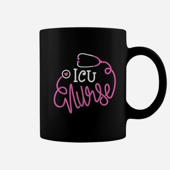 Icu Nurse Funny Intensive Care Unit Nurse Coffee Mug - Seseable
