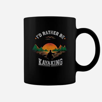 Id Rather Be At The Lake Kayaking Kanuing At The Lake Coffee Mug - Seseable