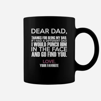 If I Had A Different Dad I Would Punch Him In The Face Shirt Coffee Mug - Seseable