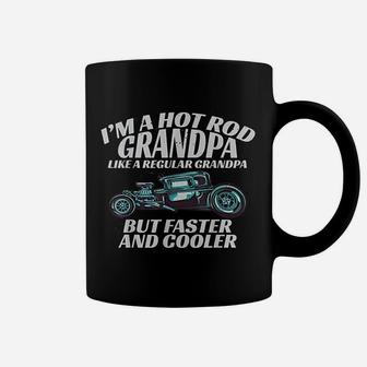 I'm A Hot Rod Grandpa Gift For Cool Gpa's With Hot Rods Coffee Mug - Seseable
