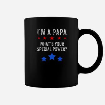 Im A Papa Whats Your Special Power Shirt For Grandfather Coffee Mug - Seseable