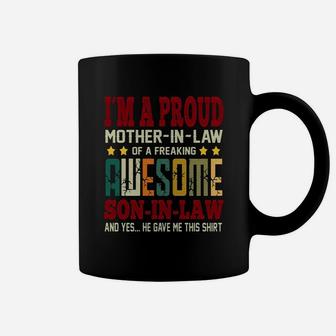 Im A Proud Mother In Law Of A Freaking Awesome Son In Law Retro Coffee Mug - Seseable