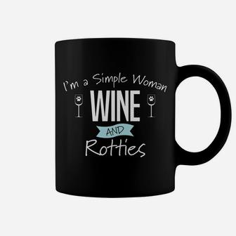 Im A Simple Woman Wine And Rotties Rottweiler Dog Coffee Mug - Seseable