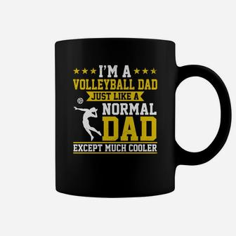 Im A Volleyball Dad Just Like Normal Dad Except Much Cooler Coffee Mug - Seseable