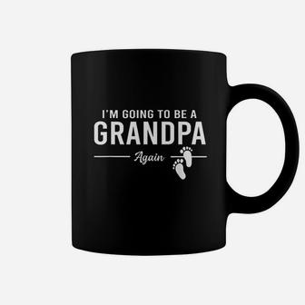 Im Going To Be A Grandpa Again Promoted To Grandpa Coffee Mug - Seseable