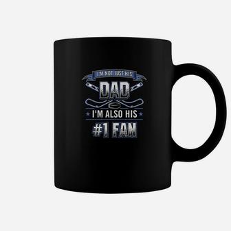 Im Not Just His Dad Im Also His Number 1 Hockey Daddy Coffee Mug - Seseable