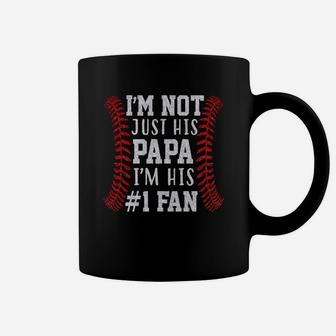 Im Not Just His Papa Im His 1 Shirts Dad Baseball Son Coffee Mug - Seseable