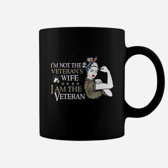 Im Not The Veterans Wife I Am The Veteran Coffee Mug - Seseable
