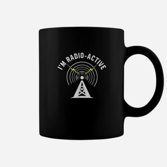 Im Radio-active With Tower Antenna Funny Ham Radio Coffee Mug - Seseable