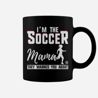 Im The Soccer Mama Funny Coffee Mug - Seseable
