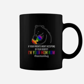 I'm Your Mom Now Lgbt Free Hugs Support Pride Mom Hugs Coffee Mug - Seseable