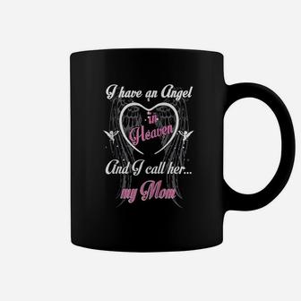 In Heaven And I Call Her My Mom In Memorial Coffee Mug - Seseable