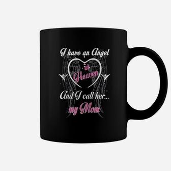 In Heaven And I Call Her My Mom In Memorial Coffee Mug | Seseable CA