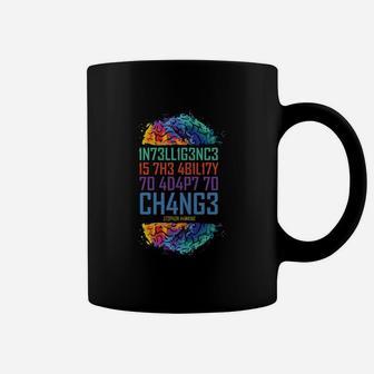 Intelligence Is The Ability To Adapt To Change Coffee Mug - Seseable