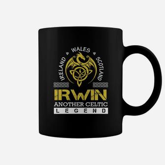 Ireland Wales Scotland Irwin Another Celtic Legend Name Shirts Coffee Mug - Seseable